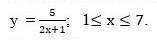 Найди область определения функции на промежутке 1)y=5/2x+12)1≤x≤7
