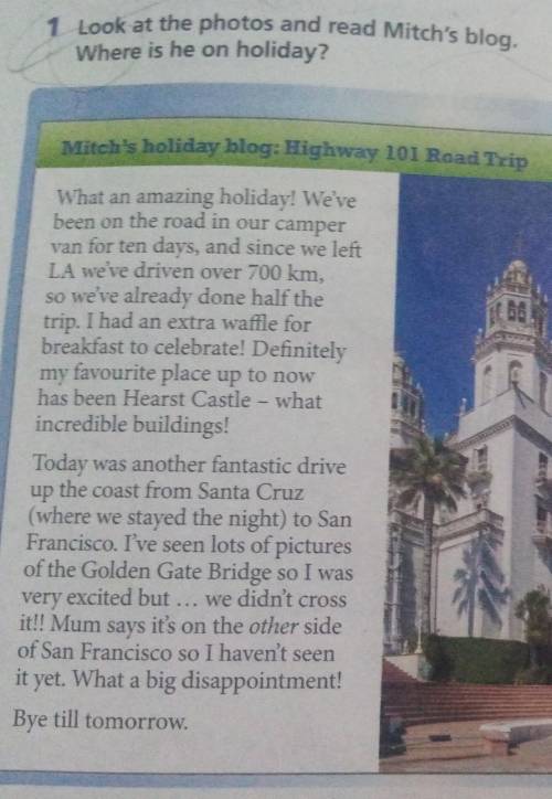 Where is he on holiday?Look at the photos and read Mitch's blog.
