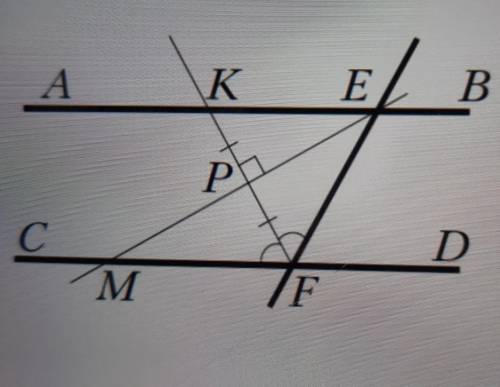 На рисунке КР=FP, угол MFK=углуEFK, FK перпендикулярно МЕ. Докажите. что прямые АВ и СD параллельны