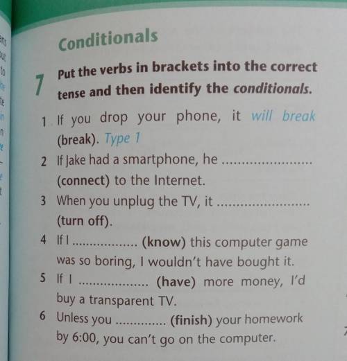 Put the verbs in brackets into the correct tense and then identify the conditionals. 
