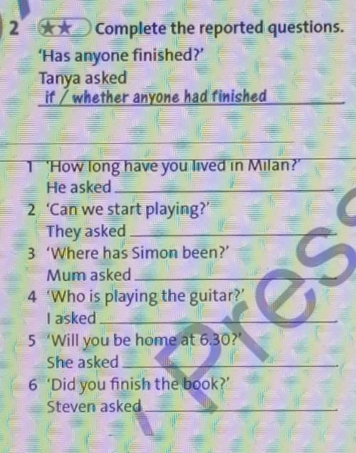 Complete the reported questions.