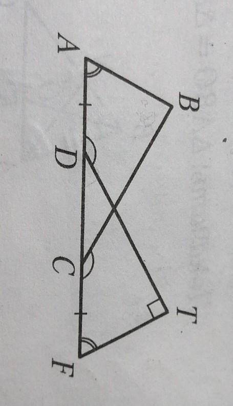 | Дано: уголA =угол F уголADT= уголFCB, ,AD= CF, ,уголT = 90°.Доказать:уголB = 90°.