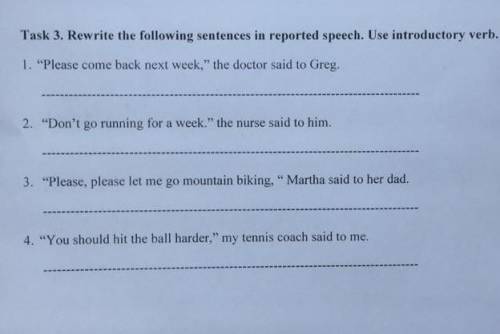Rewrite the following sentences in reported speech 