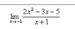 Вычислить предел (2x^2-3x-5)/(x+1), если x стремится к -1