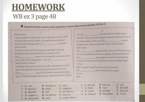 Read the letter and for each question,choose the correct answer А,В, or С