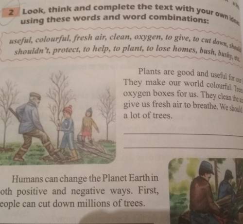 2 Look, think and complete the text with your own ideas using these words and word combinations:usef
