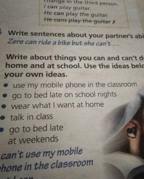 Write about things you can and cartoo home and at school. Use the ideas below andyour own ideas.