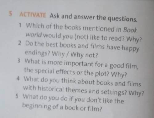 Ask and answer the questions Нужно составить по этим вопросам эссе ​