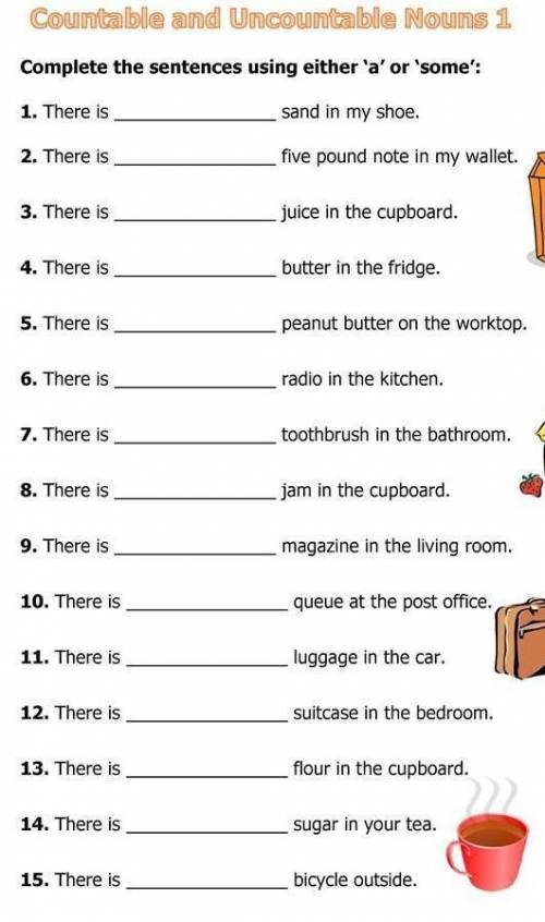 Complete the sentences using either a or some