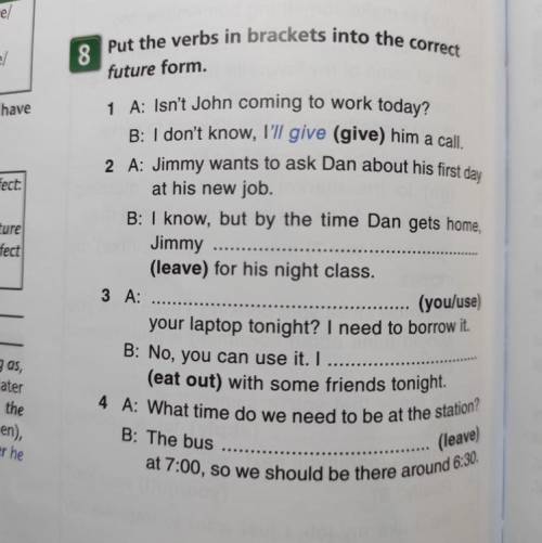 Put the verbs into the correct Future form