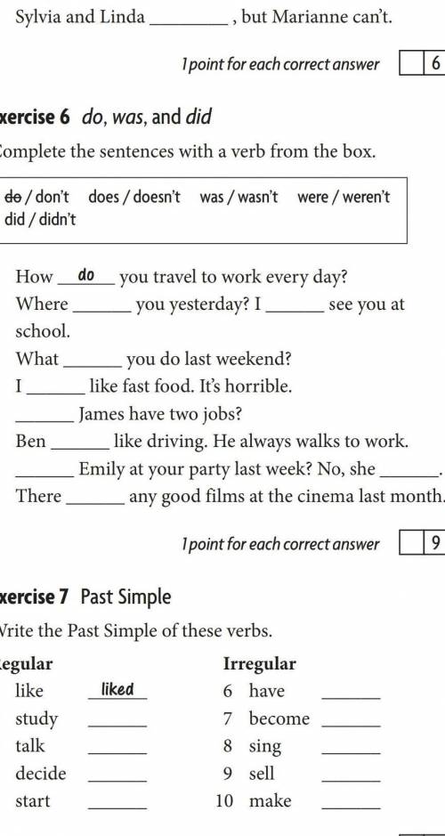 Exercise 6 do, was, and didComplete the sentences with a verb from the box.