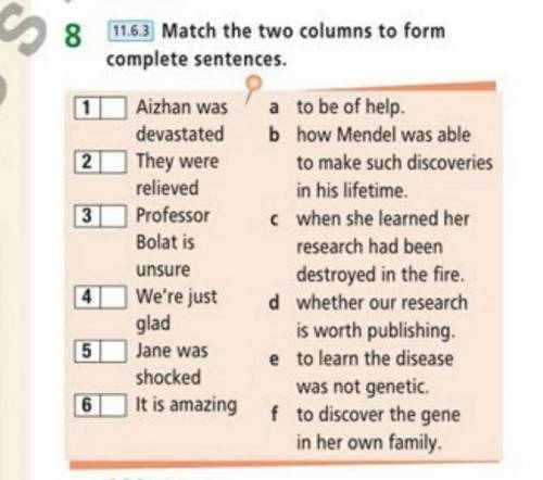 Exercise 8, p. 9Mutch the two columns to form complete the sentences 