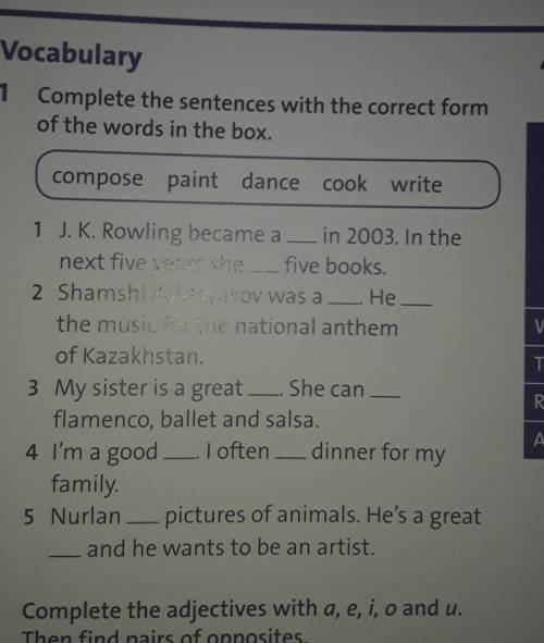 Complete The sentences with the correct form of the words in the box 
