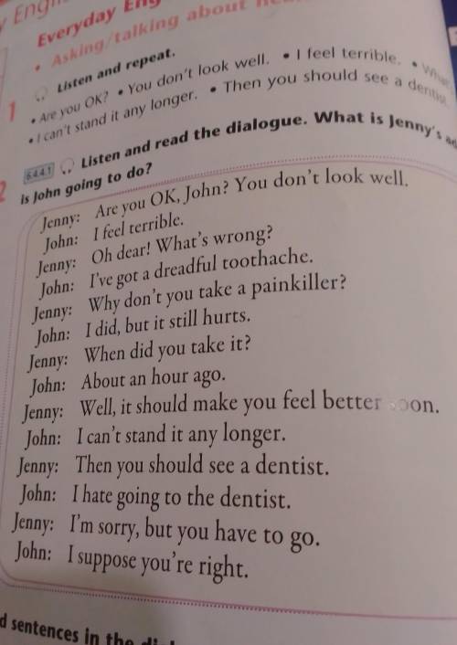 Listen and read the dialogue. What is Jenny's advice? What is John going to do? Ex 2p 60 