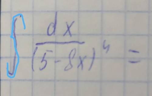 Решить интеграл dx/(5-8x)^4