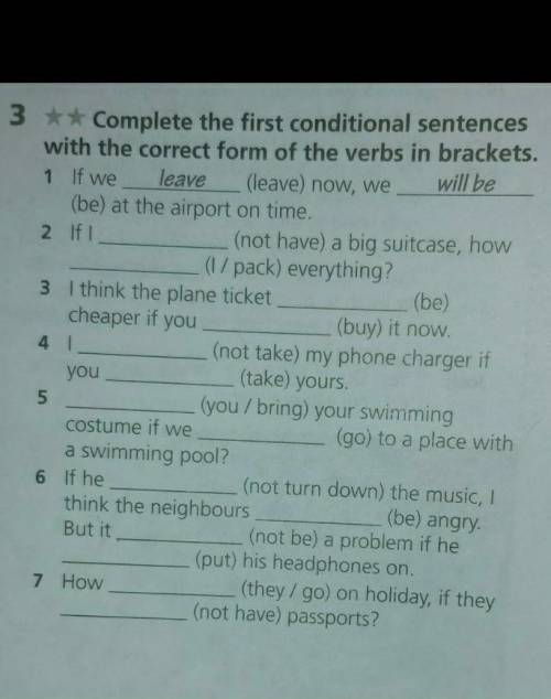 3Complete the first conditional sentences with the correct form of the verbs in brackets