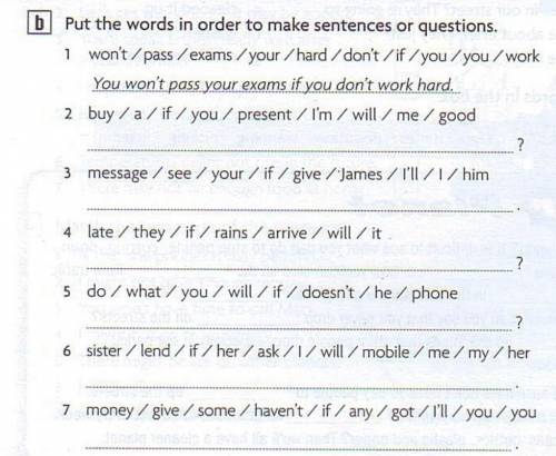 Put the words in order to make senteces or quetions