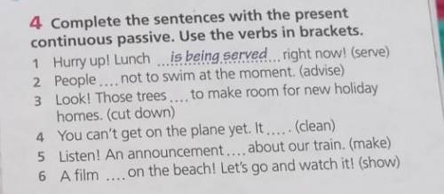 Ex 4, 77 p.Complete the sentences with the present continious passive.Use the verds in brackets.