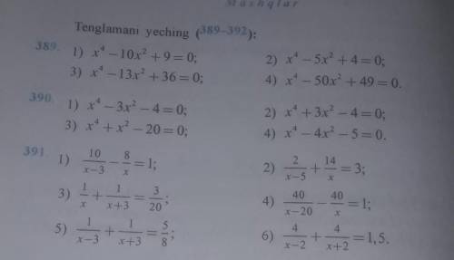 Tenglamani yeching 389, 390 ,391 