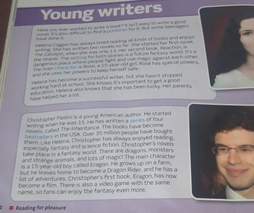 Сделайте Write Ex. 1 on p.83 по текстуHelena Coggan written two novels.She ___ stopped working har