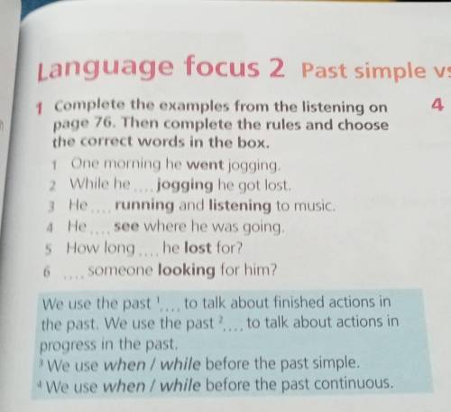 Complete the examples from the listening on page 76. Then complete the rules and choosethe correct w
