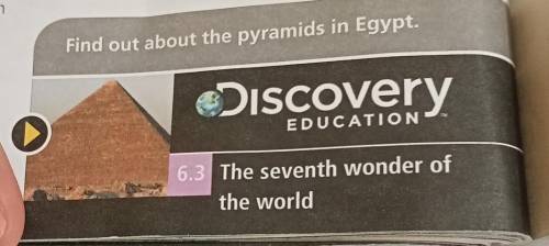Find out about the pyramids in Egypt. DiscoveryEDUCATION6.3 The seventh wonder ofthe world
