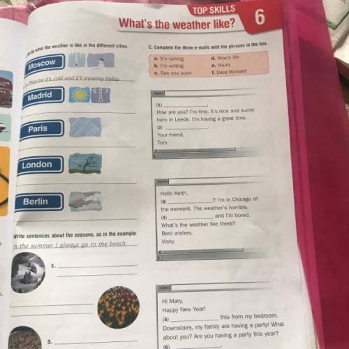 C. Complete the three e-mails with the phrases in the box. 6 класс