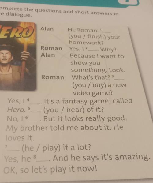 Complete the questions and short answers in the dialogue. 