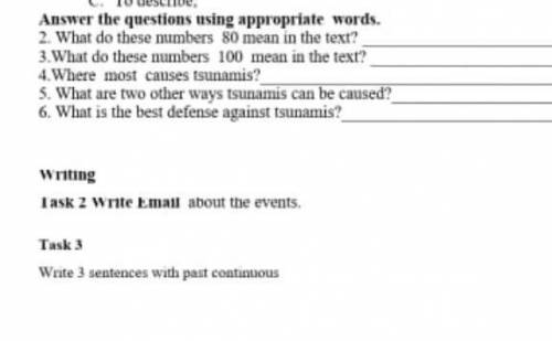 answer the questions2.3.4.5.6. writing task 2task 3 ТОЛЬКО ОДИН ЧЕЛОВЕК ОТВЕТЬТЕ!) ПРОСТО НУЖНОО