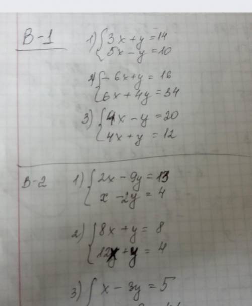 1)3x + y = 14 6x- y= 10 2)-6x+y=16 6x+4y =34 3)4x-y=20 4x+y=12