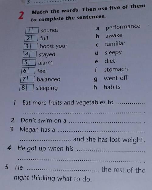 Match the words. then use five of them to complete the sentences. 