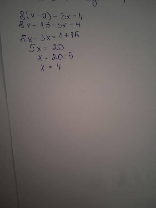 8(x-2)-3x=4 можно уравнение со всеми действиями?
