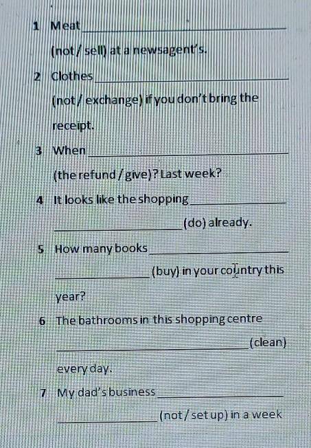 Задание: Complete the sentences with the correct passive form of the verbs in brackets.
