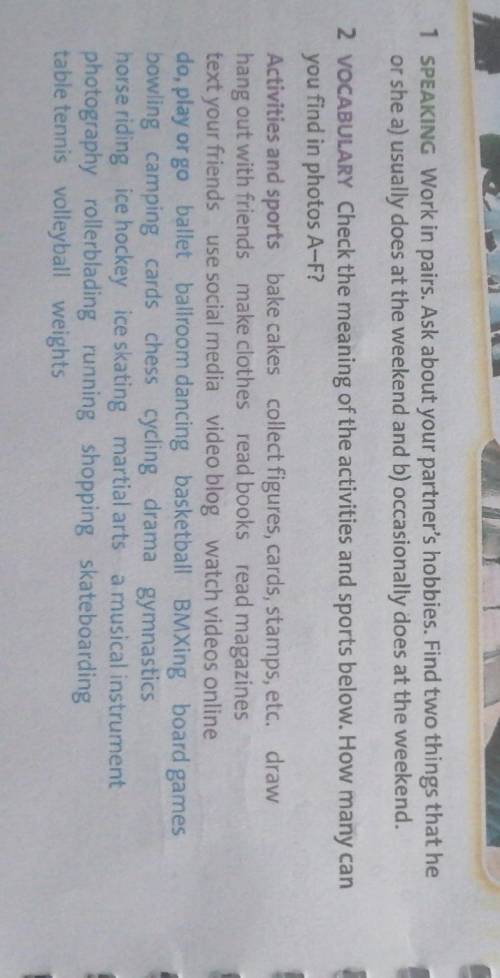 SPEAKING Which of the activities and sports in exercise 2...a have you tried and enjoyed?b have you