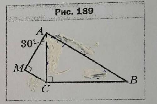 На рисунке 189 = = 90', ZAMC= 90', ZMAC= = 30'. Найдите угол ВАС, если АВ = 40 см, МС = = 10 см.