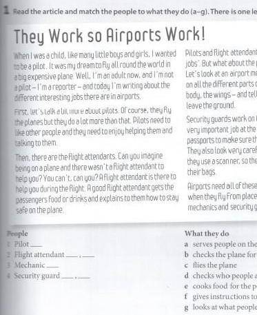 Read the article and match the people to what they do (a-g). There is one letter you do not need to