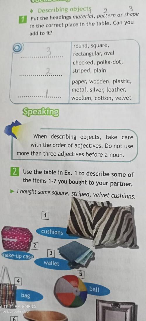 Use the table in EX. 1 to describe some the items 1-7 you bought to your partner