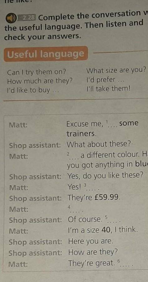 Complete the conversation with the useful language Then listen and check your answers 