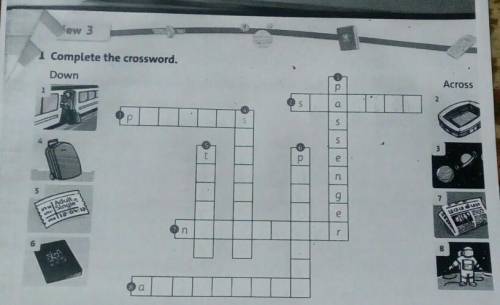Aw 3 11 Complete the crossword.DownAcross2a51g22iubew 19197 nOOSH