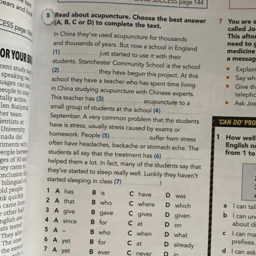 5 Read about acupuncture. Choose the best answer (A, B, C or D) to complete the text. In China they'