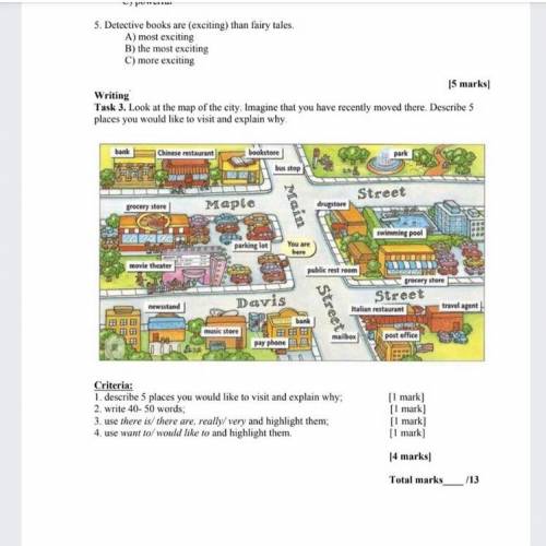 Task 3. Look at the map of the city. lmagine that you have recently moved there. Describe 5 Writing