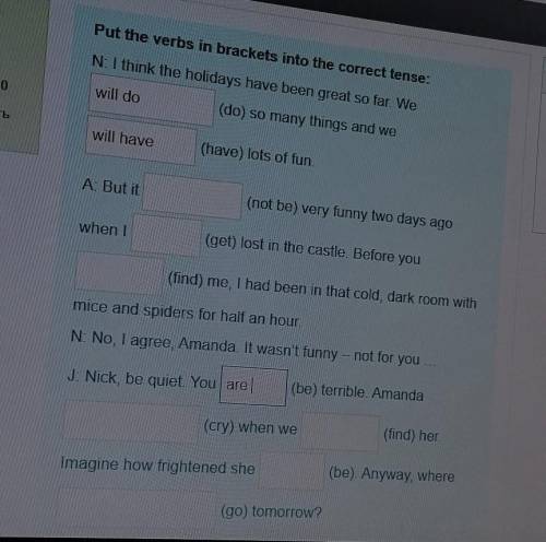 Put the verbs in brackets into the correct tense: