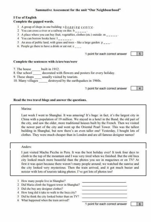 Summative Аssessment for the unit “Our Neighbourhood” I Use of EnglishComplete the gapped words.1 A