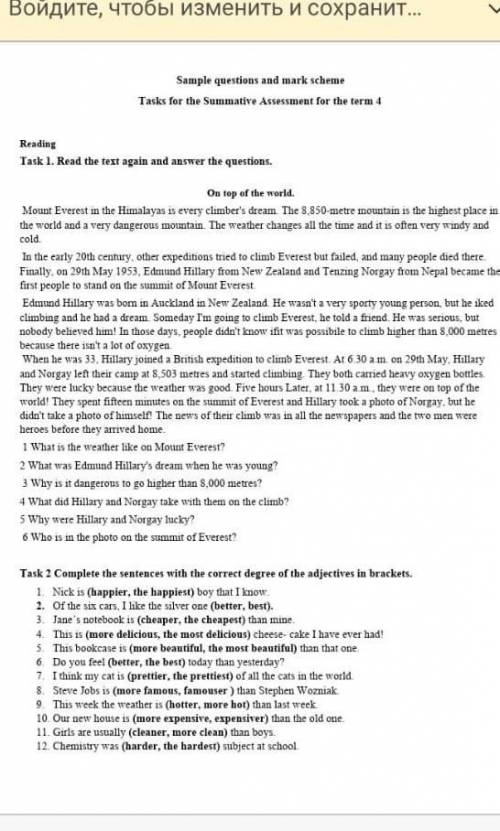 Read the text again and answer the questions what is weather like on Mount Everest?