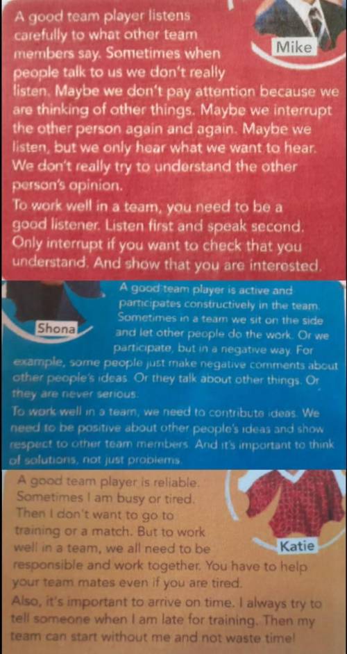 Now read Mike, Katie and Shona's advice about working in a team. Complete the sentences with one to