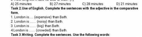 2.Use of English. Complete the sentences with the adjective in the comparative form. 