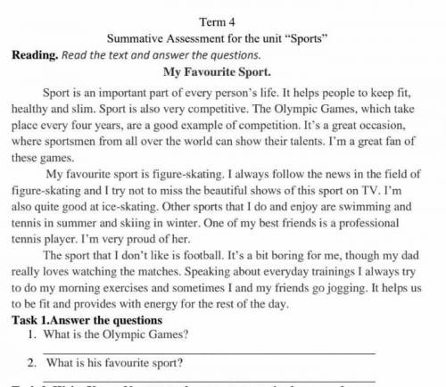 Task 1.Answer the questions1. What is the Olympic Games?