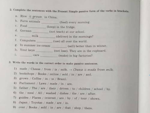 2. Complete the sentences with the Present Simple passive form or the verbs in brackets. 3. Write th