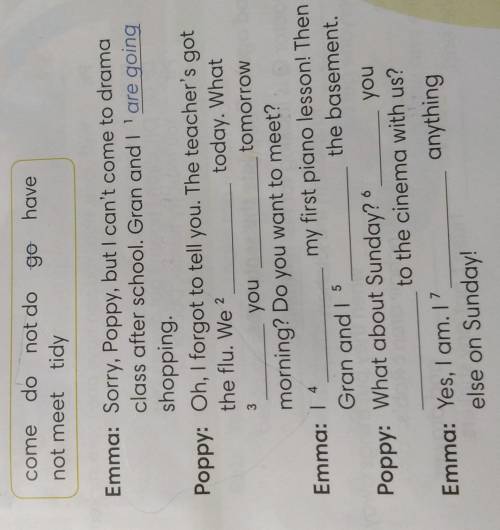Complete the dialogue Ruiz the present continuous form of the verbs in the box.