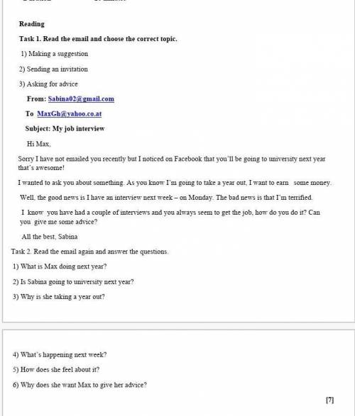 Task 2. Read the email again and answer the questions. 1) What is Max doing next year?